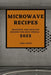 Microwave Recipes 2022: Delicious and Healthy Recipes for Busy People by John Ashes