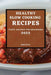 Healthy Slow Cooking Recipes 2022: Tasty Recipes for Beginners by Bob Plea