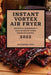 Instant Vortex Air Fryer 2022: Recetas Sabrosas Y Saludables Para Principiantes by Alejandra Roja
