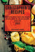 Christopher's Recipes 2022: Mouth-Watering Pasta and Dessert Recipes from the Italian Regional Tradition by Christopher Dumas