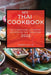 My Thai Cookbook 2022: Delicious and Authentic Recipes of the Tradition by Albert Saelim