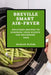 Breville Smart Air Fryer: Delicious Recipes to Surprise Your Guests for Beginners by Mariah Bloom