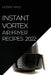 Instant Vortex Air Fryer Recipes 2022: Many Tasty Recipes to Surprise Your Guests by Henry King