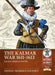 The Kalmar War 1611-1613: Gustavus Adolphus's First War by Michael Fredholm von Essen