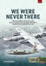 We Were Never There Volume 3 by Kevin Wright
