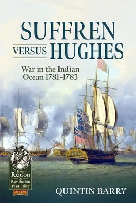 Suffren Versus Hughes by Quintin Barry