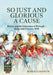 So Just and Glorious a Cause: Britain and the Liberation of Portugal - Roliça and Vimeiro, 1808 by Robert Griffith
