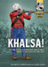 Khalsa!: A Guide to Wargaming the Anglo-Sikh Wars 1845-1846 and 1848-1849 by Andy Copestake