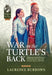 War on the Turtle's Back: Indigenous Peoples During the Period of the Seven Years War in North America, 1752-1766 by Laurence Burrows