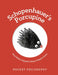Pocket Philosophy: Schopenhauer's Porcupine by Alice Brière-Haquet