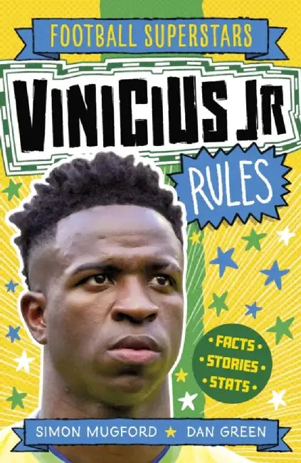 Football Superstars: Vinicius Jr Rules by Simon Mugford