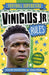 Football Superstars: Vinicius Jr Rules by Simon Mugford