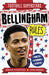 Football Superstars: Bellingham Rules by Simon Mugford