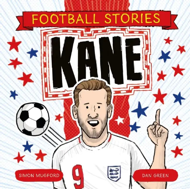 Football Stories: Kane by Simon Mugford