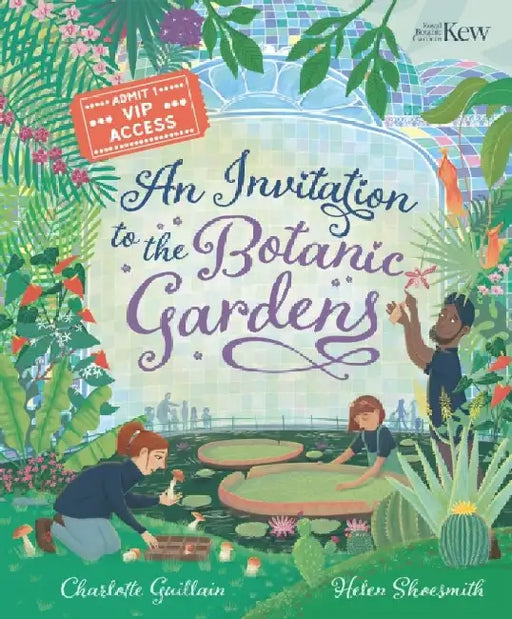 An Invitation to the Botanic Gardens by Charlotte Guillain