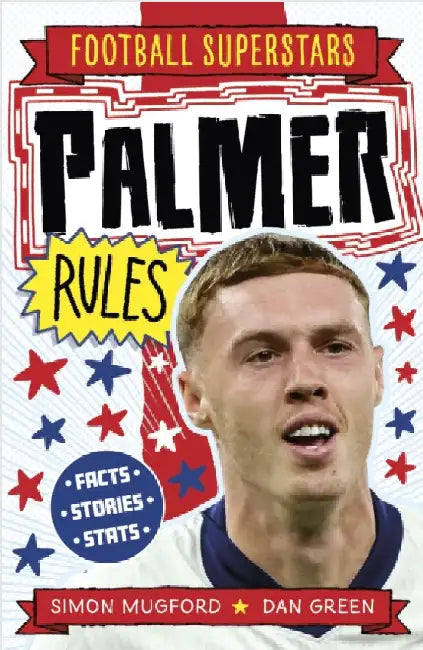 Football Superstars: Palmer Rules by Simon Mugford