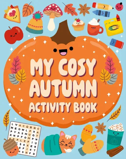 My Cosy Autumn Activity Book by Welbeck Children's Books