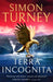 Terra Incognita by Simon Turney