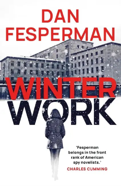 Winter Work by Dan Fesperman