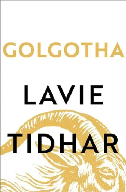 Golgotha by Lavie Tidhar