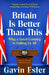 Britain Is Better Than This by Gavin Esler