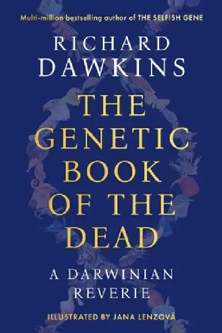 The Genetic Book of the Dead by Richard Dawkins