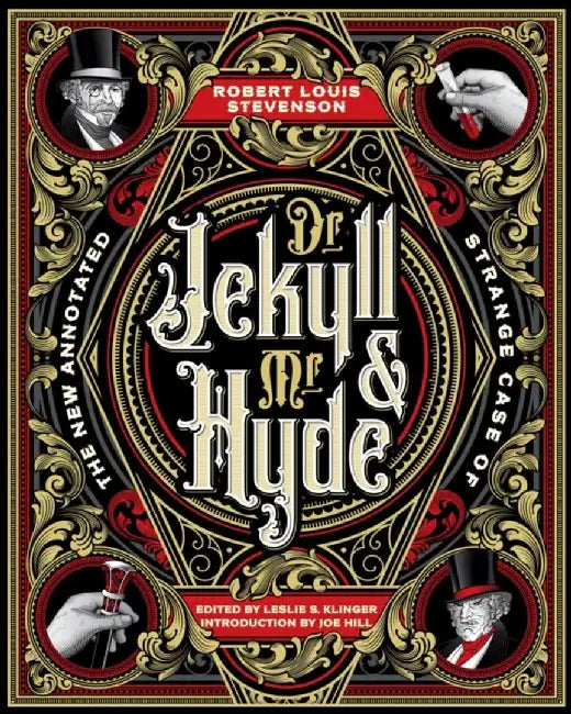 The New Annotated Strange Case of Dr. Jekyll and Mr. Hyde by Robert Louis Stevenson