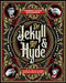 The New Annotated Strange Case of Dr. Jekyll and Mr. Hyde by Robert Louis Stevenson