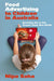 Food Advertising to Children in Australia: Reaching Out to Old Targets Using New Media by Nipa Saha