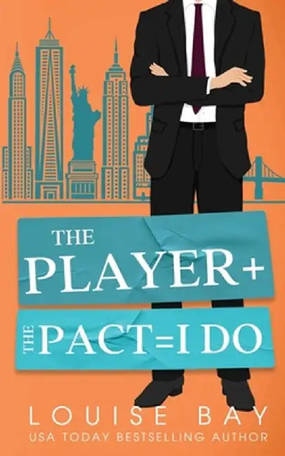 The Player + The Pact = I Do by Louise Bay
