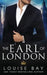 The Earl of London by Louise Bay