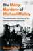 The Many Murders of Michael Malloy: The Unbelievable true story of the Irishman who refused to die by Simon Read