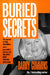 Buried Secrets: The Murder of Tina Satchwell and a Journalist’s Journey into Ireland’s Most Chilling Cold Case by Barry Cummins