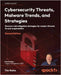 Cybersecurity Threats, Malware Trends, and Strategies - Second Edition: Discover risk mitigation strategies for modern threats to your organization by Rains, Tim