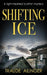 Shifting Ice: A light-hearted Scottish mystery by Traude Ailinger