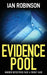 Evidence Pool: Murder detectives face a tricky case by Ian Robinson