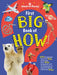 First Big Book of How Things Work: The Hidden Workings of Animals, Machines, the Body, Nature, Space, and More! by Sally Symes