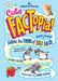 Cute Factopia!: Follow the Trail of 200 Super-Sweet Facts by Kate Olesin, Andy Smith