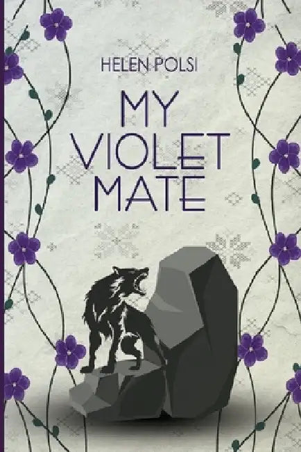My Violet Mate by Helen Polsi