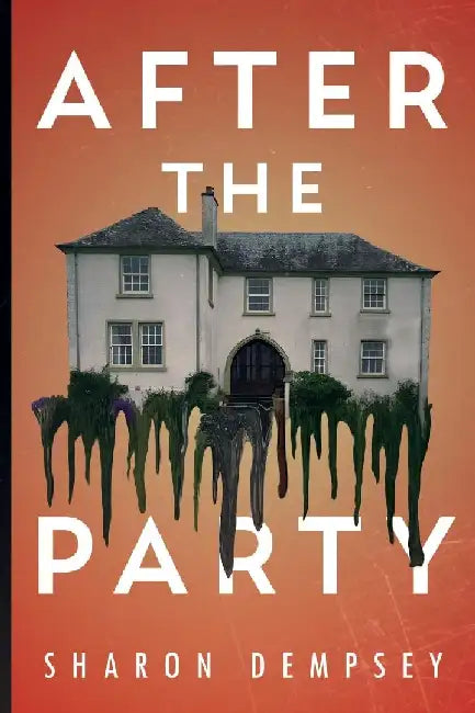 After the Party by Sharon Dempsey