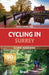 Cycling in Surrey: 21 Hand-Picked Rides by Ross Hamilton