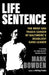 Life Sentence by Mark Bowden