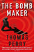 The Bomb Maker by Thomas Perry