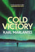 Cold Victory by Karl Marlantes