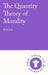 The Quantity Theory Of Morality by Will Self