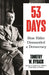 53 Days by Timothy Ryback