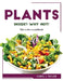 Plants inside? Why not!: This is also a cookbook by Carol J Taylor