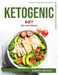 Ketogenic Diet: The most efficient by Burnell Beaulac