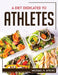 A Diet Dedicated to Athletes by Michael H Atkins