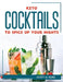 Keto Cocktails to Spice Up Your Nights by Scott M Hurd